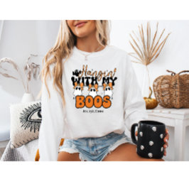 Spooky-Cute Anpassningsbar Hangin’ with My Boos Ha T Shirt