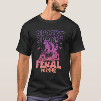 Spooky Feral Vibes Design T Shirt