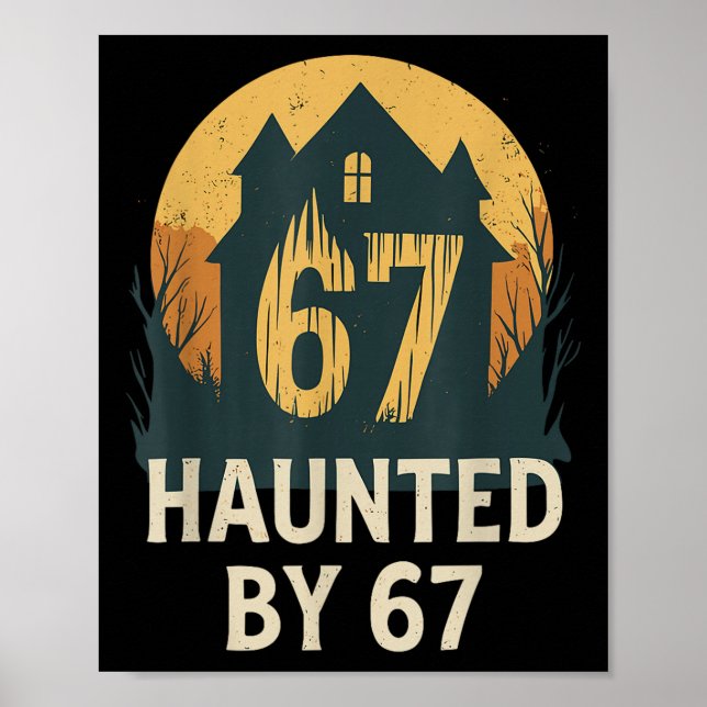 Spooky Haunted House Meme 67 Funny Math Humor 6x7  Poster (Framsidan)