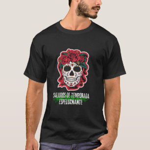 Spooky Hispanic Halloween Season Hälsning Design T Shirt