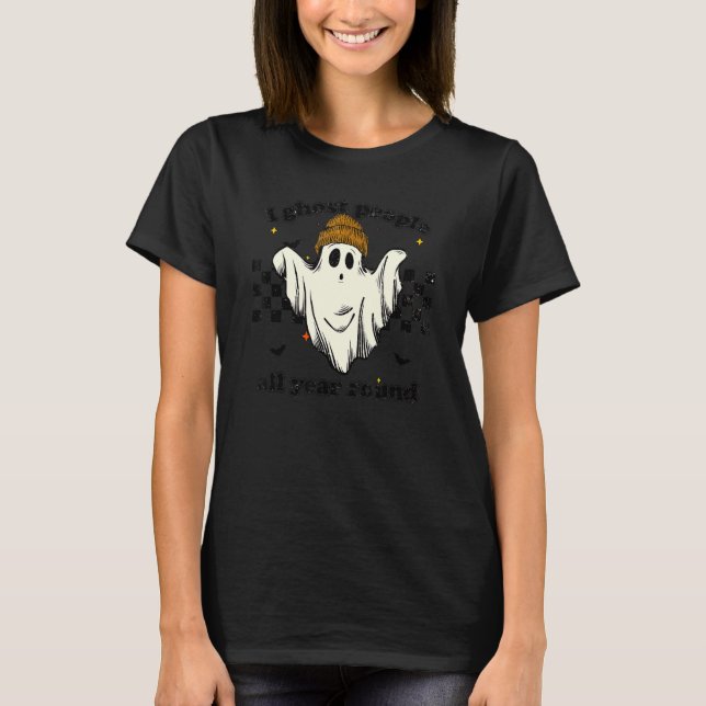 Spooky I Ghost People hela året, Halloween T Shirt (Framsida)