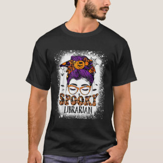 Spooky Librarian Teacher Halloween Messy Bun Bok T Shirt