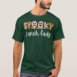 Spooky Lunch Dam School Cafeteria Cook Halloween T Shirt