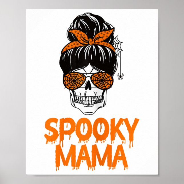 Spooky Mamma Lazy Halloween Costume Skull Messy Bu Poster (Framsidan)