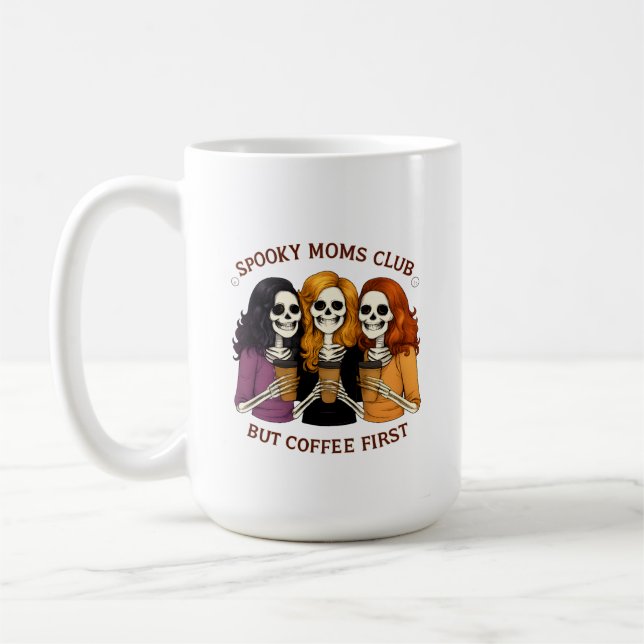 Spooky Moms Club But Coffee First Quote Kaffemugg (Vänster)