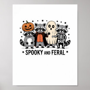 Spooky och Feral Funny Halloween Raccoon Poster