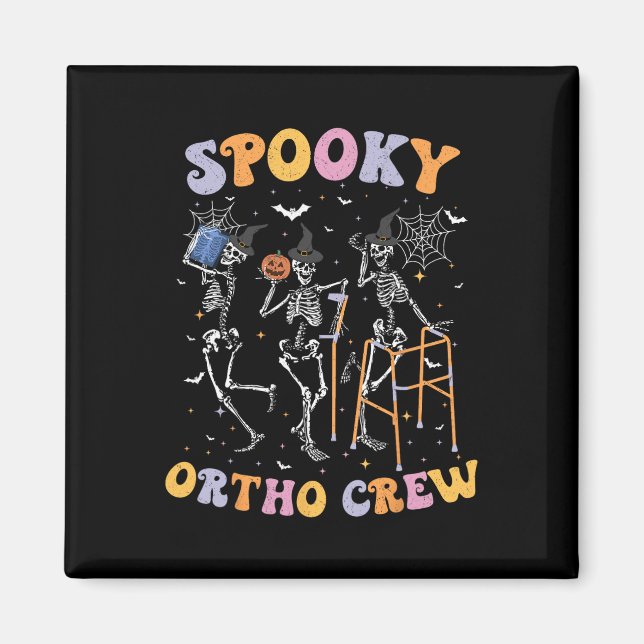 Spooky Ortho Crew Halloween Dancing Orthopedic Ske Magnet (Framsidan)