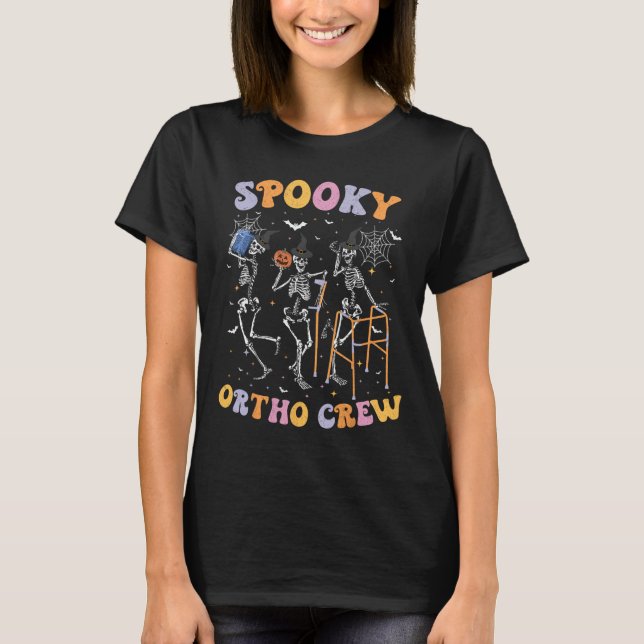 Spooky Ortho Crew Halloween Dancing Orthopedic Ske T Shirt (Framsida)