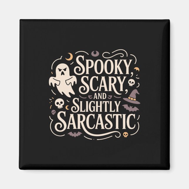 Spooky Scary något Sarkastic Ghost Tee Magnet (Framsidan)