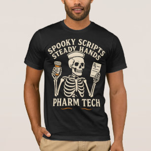 Spooky Scripts, Steady Händer - Pharm Tech Skeleto T Shirt