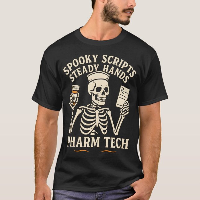 Spooky Scripts, Steady Händer - Pharm Tech Skeleto T Shirt (Framsida)