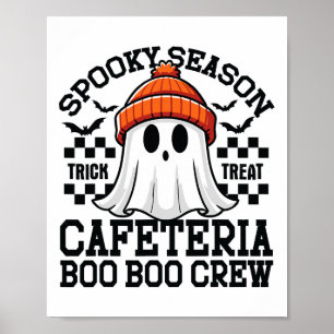 Spooky Season A Cafeteria Boo Crew Teacher Lunch L Poster