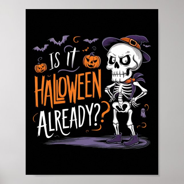 Spooky Skeleton Ghost är det Halloween redan Poster (Framsidan)
