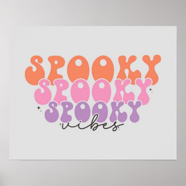 Spooky Spooky Spooky Vibes Poster (Framsidan)