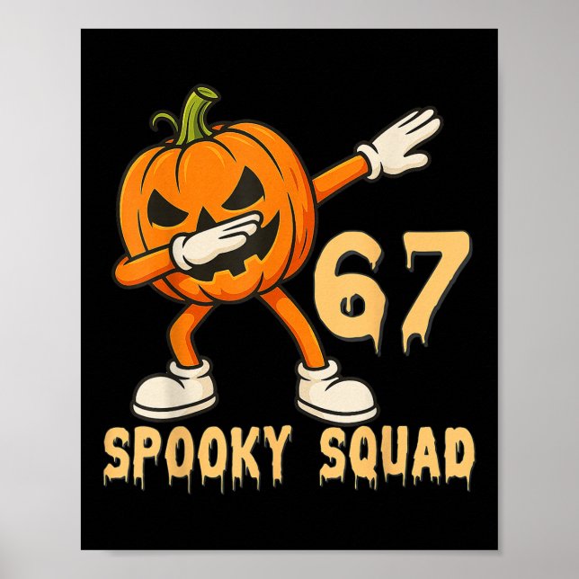 Spooky Squad Pumpkin 67 Halloween Meme 6 7 Numbers Poster (Framsidan)