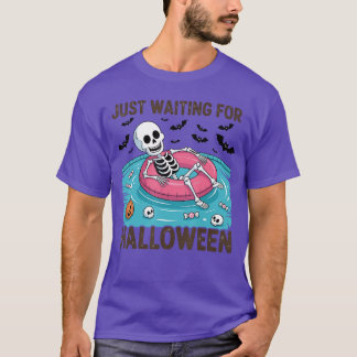 Spooky Summer Skeleton Just Waiting For Halloween T Shirt