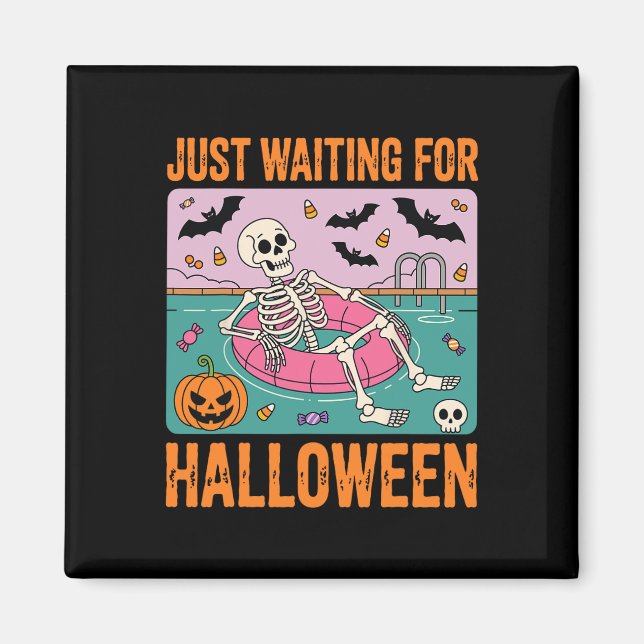 Spooky Summer Skeleton väntar bara på Halloween Magnet (Framsidan)