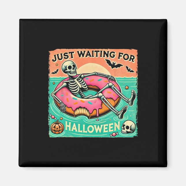 Spooky Summerween Skeleton väntar bara på Hallow Magnet (Framsidan)