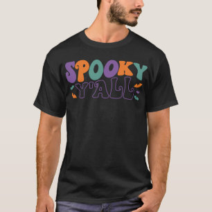 Spooky Y'all - Funny Halloween T Shirt