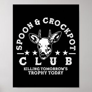 Spoon and Crockpot Klubb Morgondagens Trophy Hjort Poster