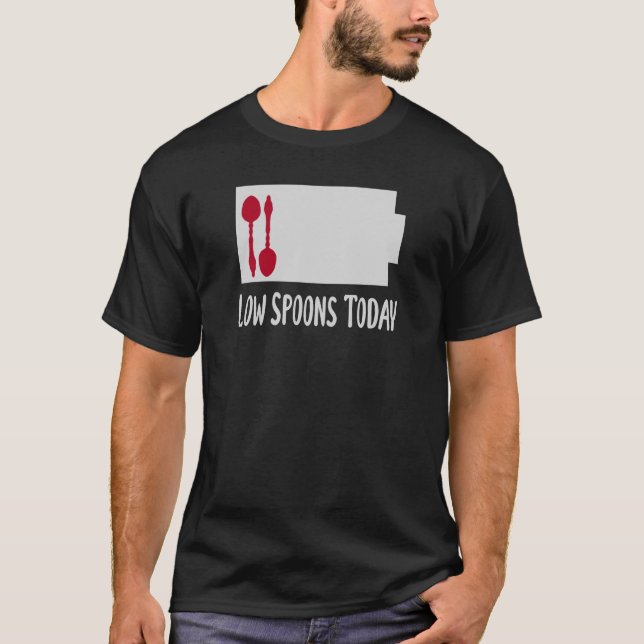 Spoonie Battery Meter - Låg respons idag - skjorta T Shirt (Framsida)