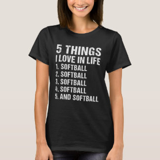 Sport 5 Sak I Kärlek i Life Softball T Shirt