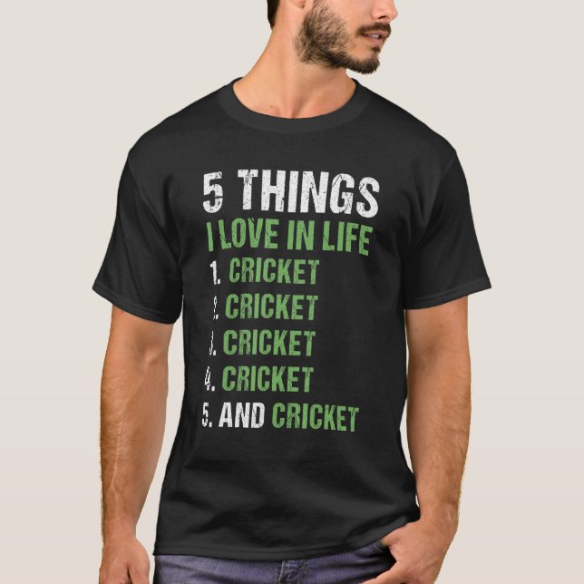 Sport 5 Things I Love In Life Cricket_1 T Shirt (Framsida)