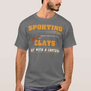 Sport Clays - Golf with A Pistol - Clay T Shirt