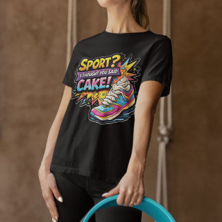 Sport? I Thought You Said Cake Sneaker T Shirt