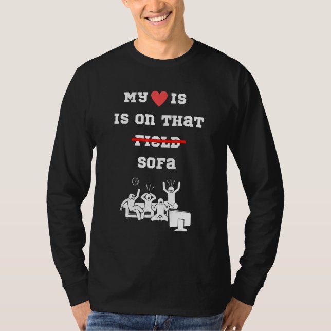 sport watching on tv my heart is on that field say t shirt (Framsida)