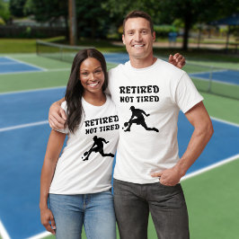 Sportar med pensionerad men inte trött pension t shirt