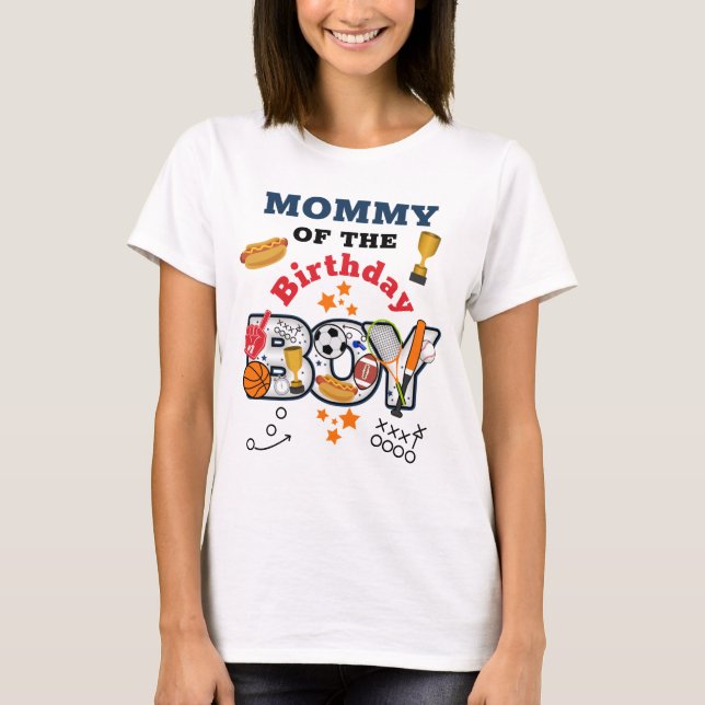 Sports Birthday Boy Mamma of the Birthday Shirt T Shirt (Framsida)