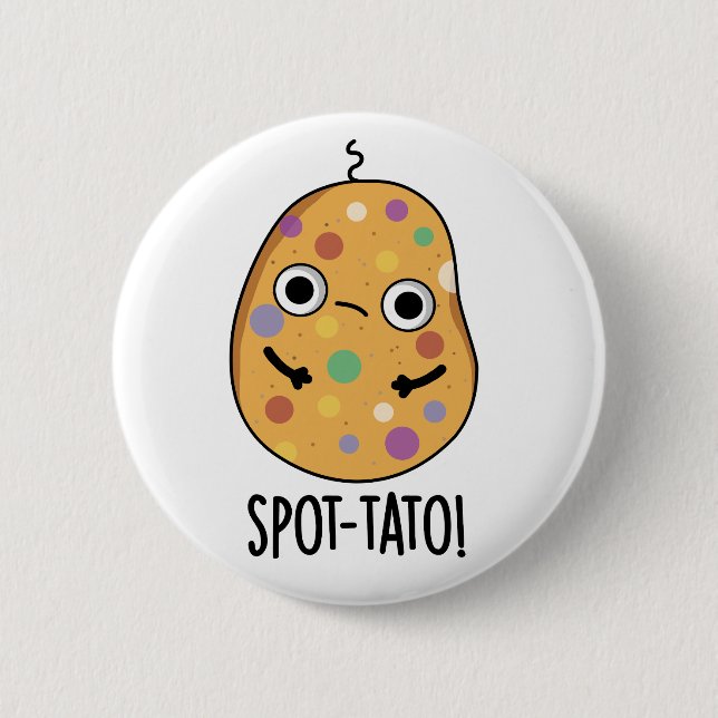 Spot-tato Funny Potato Pun Knapp (Framsida)