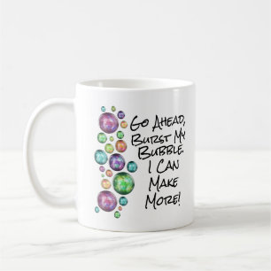 Spräck min bubbla Inspirerande Citat Kaffemugg