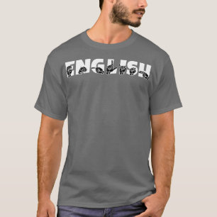 Språkdesign för ENGLISH ASL-signatur T Shirt