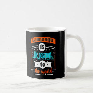 Språket är passet till världen kaffemugg
