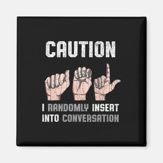 Språklig Döv Awareness Asl Roligt Gift 1 Magnet (Framsidan)