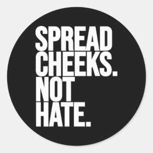 Spread Cheeks Hate ej LUNNE Fitness och Worko Runt Klistermärke