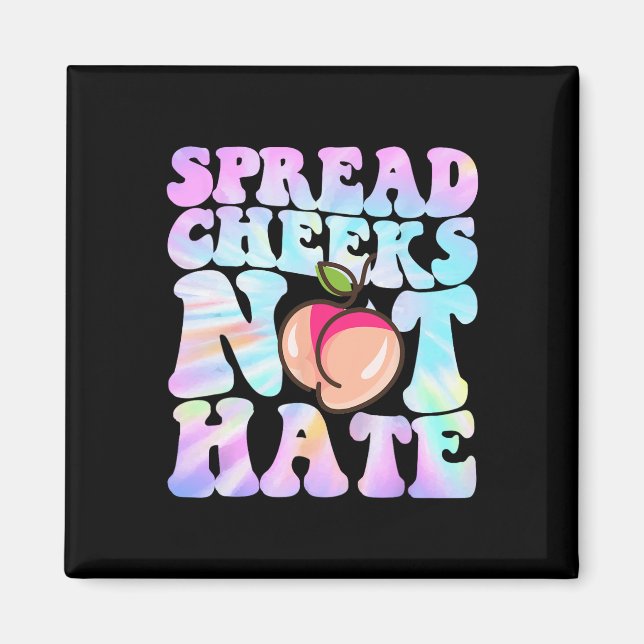 Spread Cheeks Hate Shirt Fitness Workout Lunt Magnet (Framsidan)