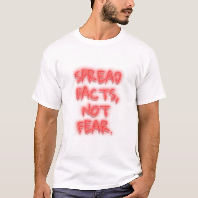 Spread facts, not fear neon sign transparent t shirt (Framsida)