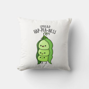 Spread Hap-pea-ness Funny Peas Pun Kudde