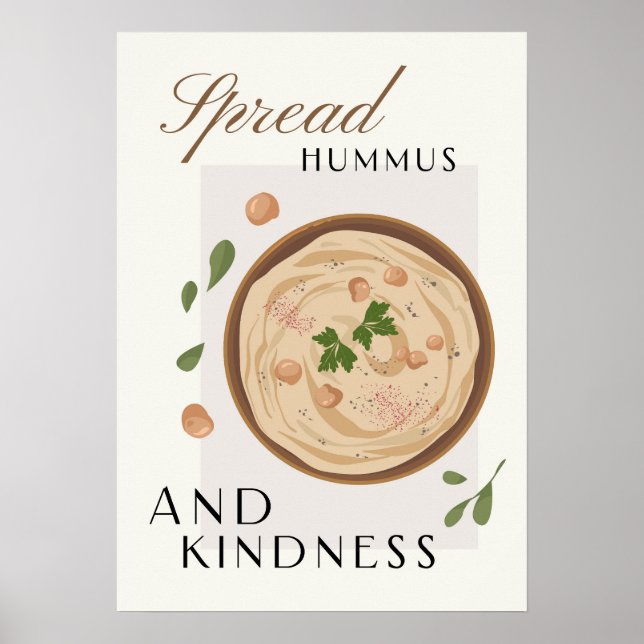 Spread Hummus and Kindness Kitchen Decor Poster (Framsidan)