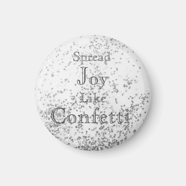 Spread Joy as Confetti White Magnet (Framsidan)