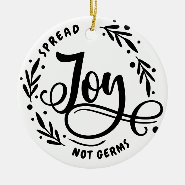 Spread Joy Not Germs Julgransprydnad Keramik (Framsidan)