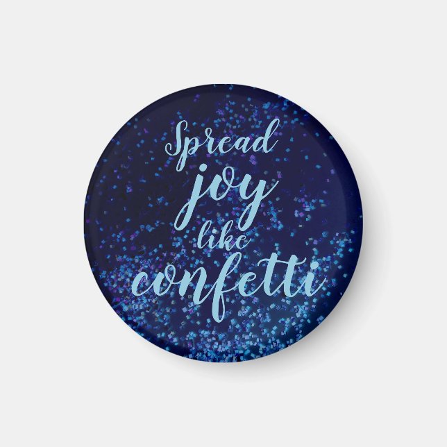 Spread Joy som konfetti   Magnet (Framsidan)