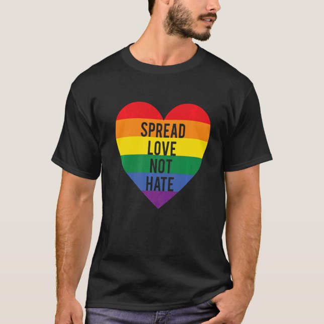 Spread Kärlek inte Hate LGbt Bisexual Queer Gay pr T Shirt (Framsida)
