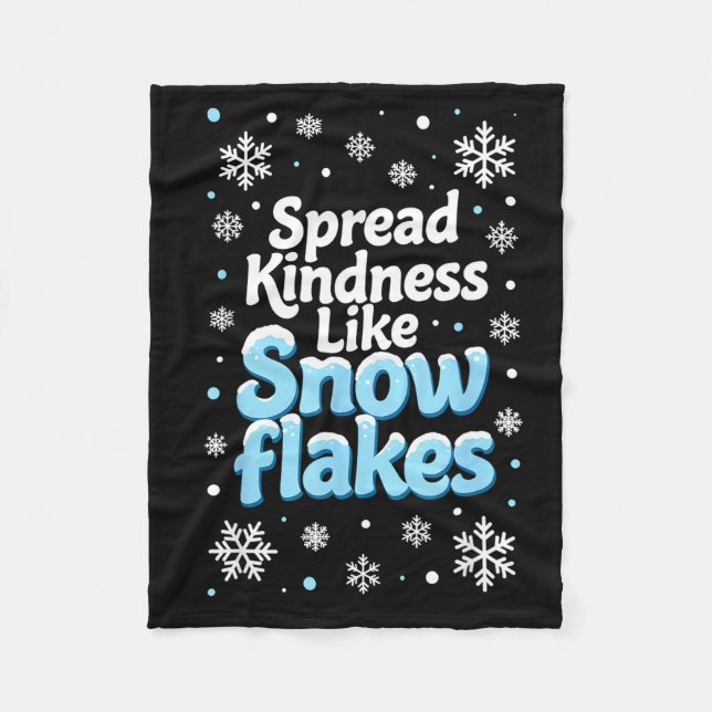 Spread Kindness Like Snowflakes Insrational Quotes Fleecefilt (Framsidan)