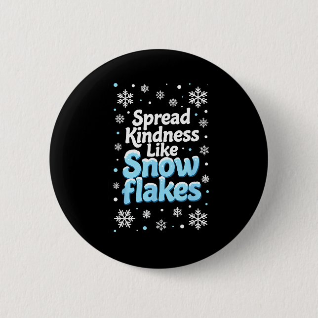 Spread Kindness Like Snowflakes Insrational Quotes Knapp (Framsida)
