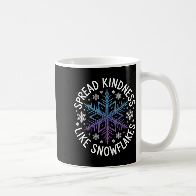 Spread Kindness Like Snowflakes Insrational Winter Kaffemugg (Höger)