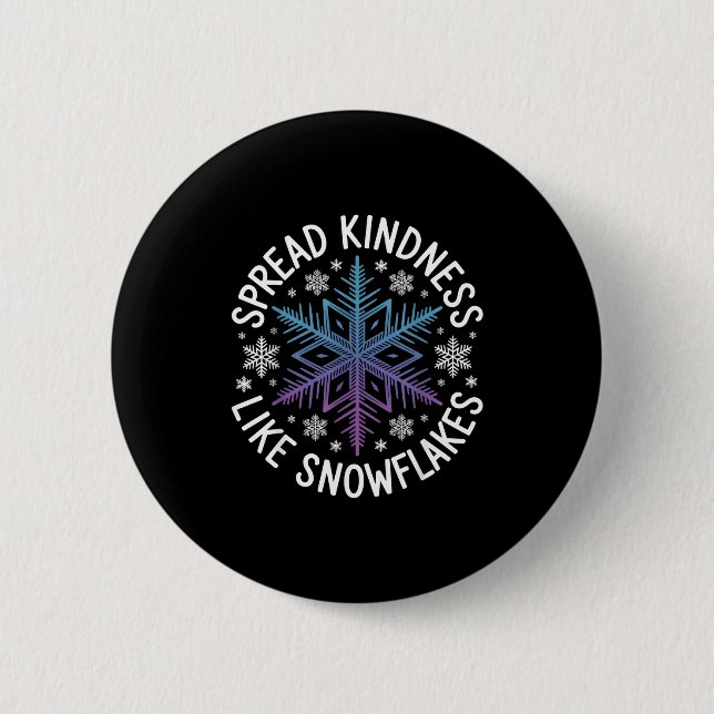 Spread Kindness Like Snowflakes Insrational Winter Knapp (Framsida)